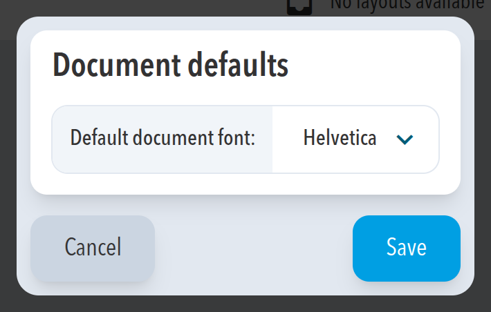 The Document defaults dialog with the Default document font list, Cancel, and Save