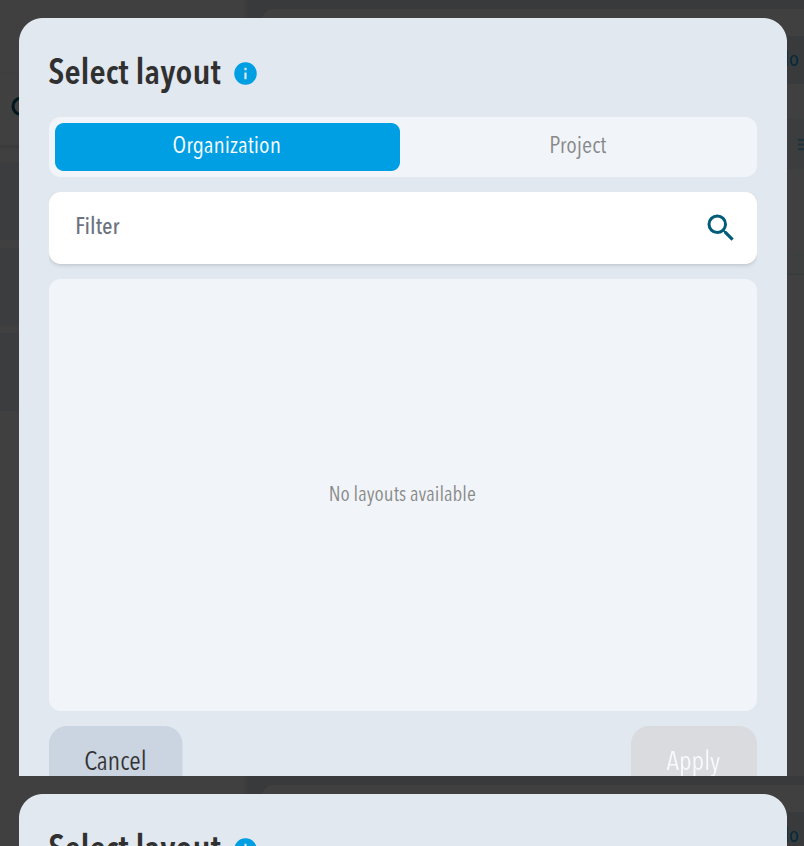 The Select layout dialog with the Organization and Project scopes, a Filter field, Cancel, and Apply